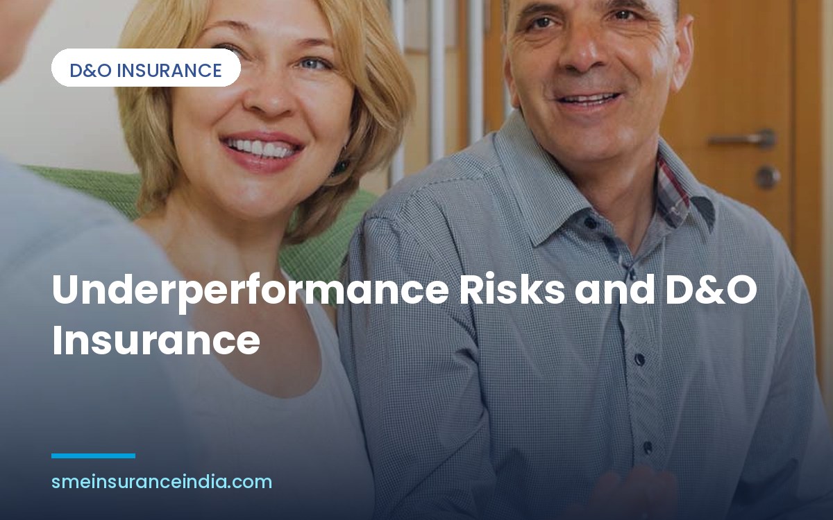 Underperformance Risks and D&O Insurance